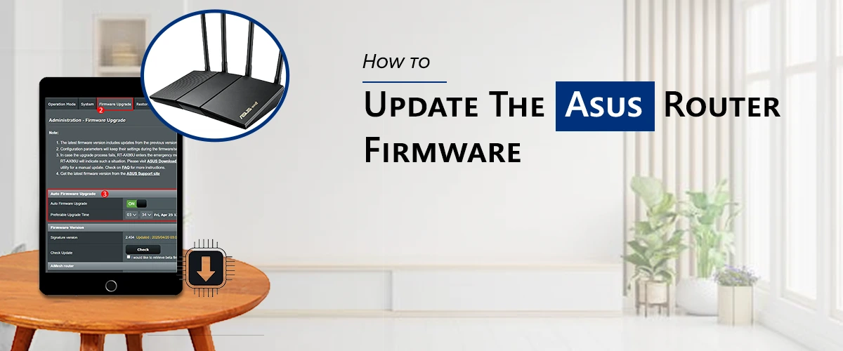 How To Update The Asus Router Firmware