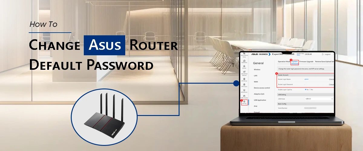 How To Change Asus Router Default Password?